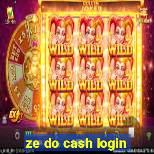 ze do cash login